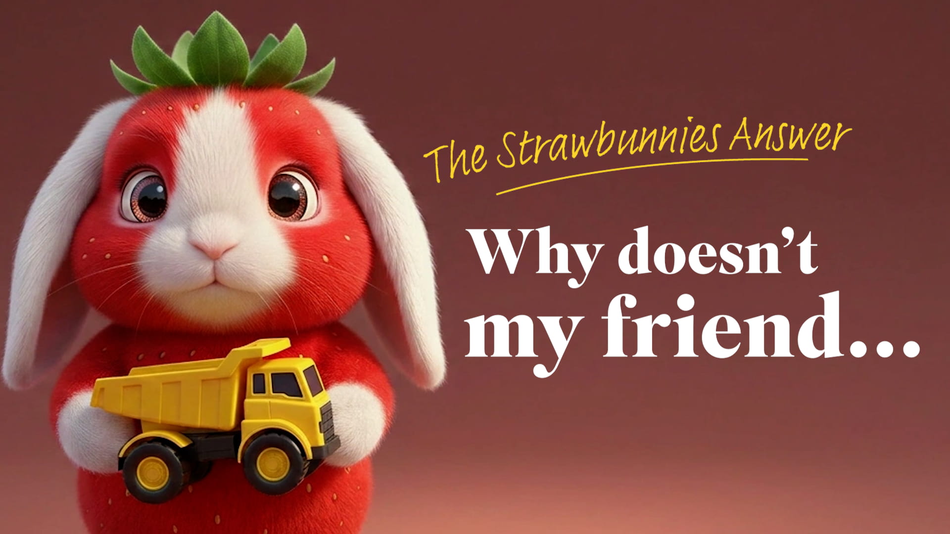 Why doesn't my friend want to play with me?